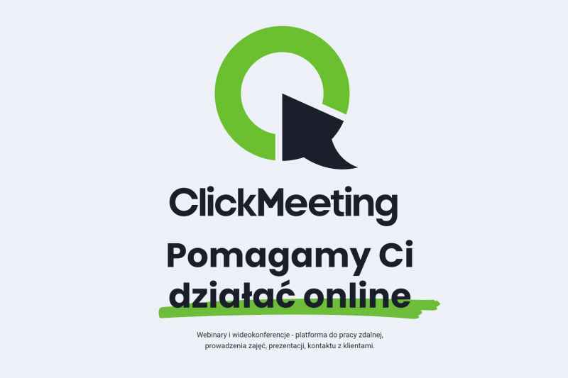 ClickMeeting - Pomagamy Ci działać Online
